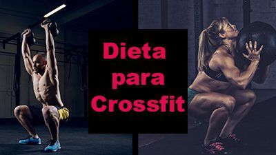 Dieta para la práctica de Crossfit ¿Qué debes tener en cuenta?