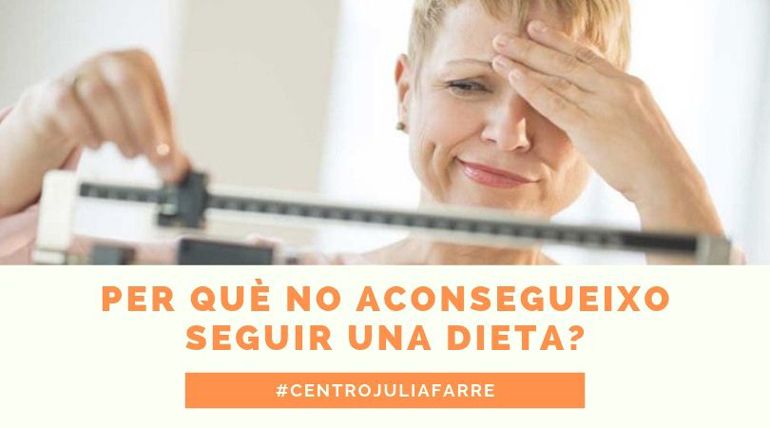 per què no puc seguir la meva dieta